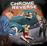 Chrome Reverse : They Wanna Fight! (LP,Album,Limited Edition)