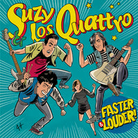 Suzy & Los Quattro : Faster & Louder! (LP)