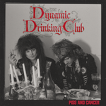 Dynamic Drinking Club - Piss and Cancer