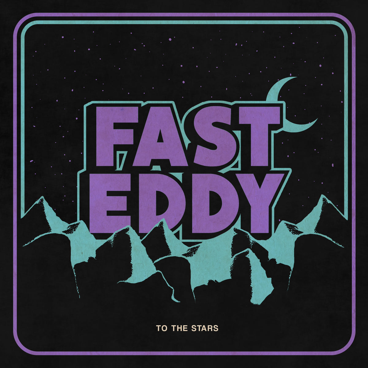 Fast Eddy - Too The Stars – Beluga Records