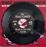 Dialtones, The : With The Dialtones It's Always A Double A Side (7",45 RPM)